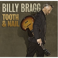 Billy Bragg Tooth & Nail 2 CD