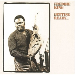 Freddie King Getting Ready... JAPANESE CD