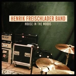 Henrik Freischlader Band House In The Woods CD
