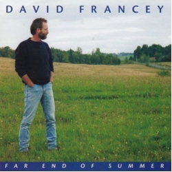David Francey Far End Of Summer CD