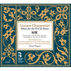 Gustave Charpentier & Hervé Niquet & Brussels Philharmonic & Orchestra Of Flanders Music For The Prix De Rome CD