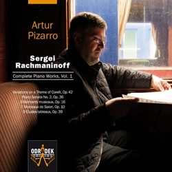 Artur Pizarro & Sergei Rachmaninoff Complete Piano Works, Vol. 1 CD