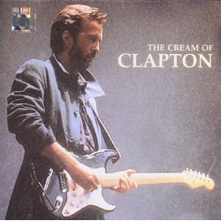 Eric / Cream / Derek & the Dominos Clapton Cream of Clapton CD
