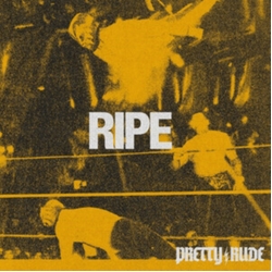Pretty Rude Ripe VINYL LP