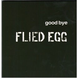 Flied Egg Good Bye JAPANESE CD