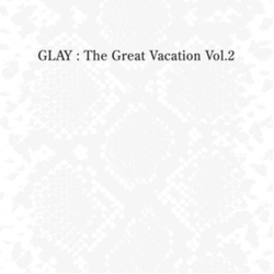 Glay Great Vacation Vol.2-Super Besof Glay- 3 CD