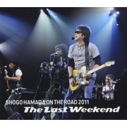 Shōgo Hamada On the Road 2011 'The Last Wee CD