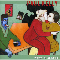 Paul Kelly Ways & Means VINYL LP