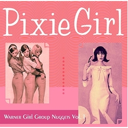 Various Pixie Girl - WARNER GIRL GROUPTS VOL. 1 CD