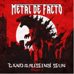 Metal De Facto Land Of The Rising Sun Pt 2 VINYL LP
