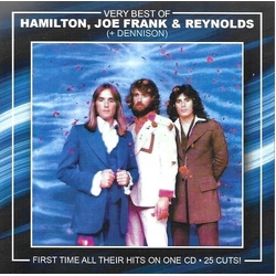 Hamilton, Joe Frank & Reynolds Very Best Of Hamilton, Joe Frank & Reynolds (+ Dennison) CD