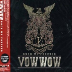 Vow Wow Rock Me Forever CD