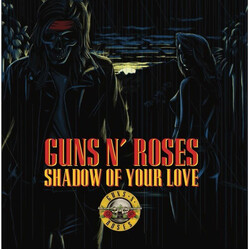 Guns N' Roses Shadow Of Your Love Vinyl