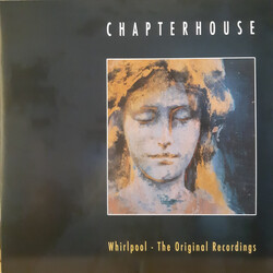 Chapterhouse Whirlpool - The Original Recordings Vinyl LP