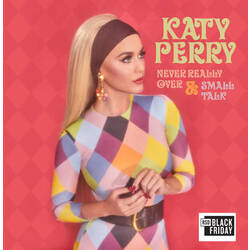 Katy Perry Never Really Over & Small Talk