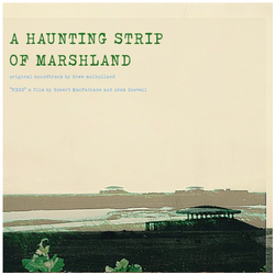Drew Mulholland A Haunting Strip Of Marshland Ness Original Soundtrack Lp (Unreleased Album, Indie-Exclusive) Vinyl LP