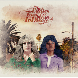 Various The Ladies Of Too Slow To Disco 2 Vinyl 2 LP