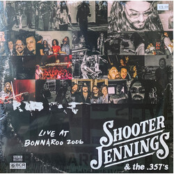 Shooter Jennings And The .357's Live At Bonnaroo 2006 Vinyl 2 LP