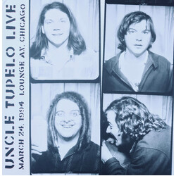 Uncle Tupelo Live At Lounge Ax / March 24, 1994