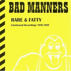 Bad Manners Rare & Fatty - Unreleased Recordings 1976-1997