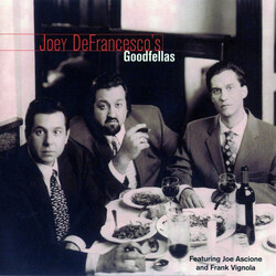 Joey DeFrancesco Joey DeFrancesco's Goodfellas