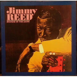 Jimmy Reed Boogie In The Dark