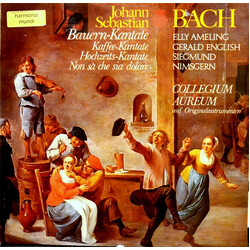 Johann Sebastian Bach / Elly Ameling / Gerald English / Siegmund Nimsgern / Collegium Aureum Bauern-Kantate / Kaffee-Kantate / Hochzeits-Kantate / Nen