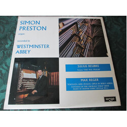 Simon Preston / Julius Reubke / Max Reger Reubke And Reger: Organ Works