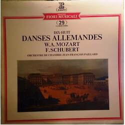Wolfgang Amadeus Mozart / Franz Schubert / Orchestre De Chambre Jean-François Paillard Dix-Huit Danses Allemandes