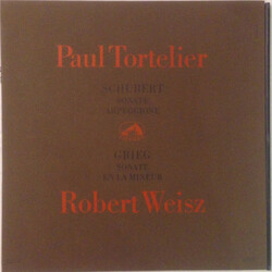 Paul Tortelier / Robert Weisz / Franz Schubert / Edvard Grieg Sonate Arpeggione / Sonate En La Mineur