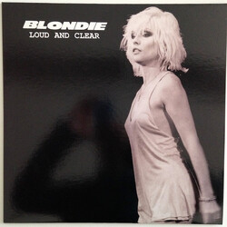 Blondie Loud And Clear