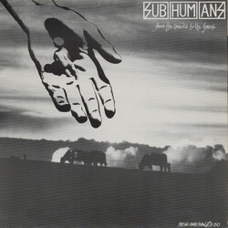 Subhumans From The Cradle To The Grave