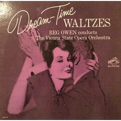 Reg Owen / Wiener Staatsopernchor / Orchester Der Wiener Staatsoper Dream-Time Waltzes