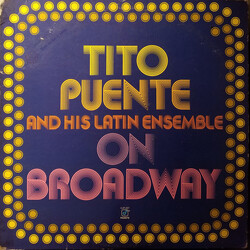 Tito Puente & His Latin Ensemble On Broadway