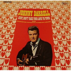 Johnny Darrell Ruby, Don't Take Your Love To Town