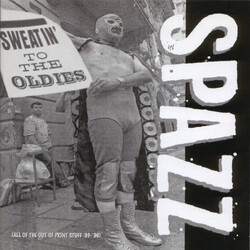 Spazz Sweatin' To The Oldies