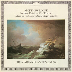 Matthew Locke / The Academy Of Ancient Music Incidental Music To The Tempest / Music For His Majesty's Sackbuts & Cornetts