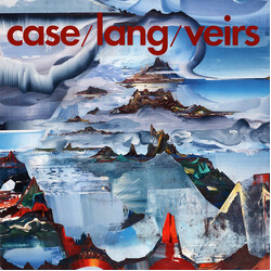 Neko Case / k.d. lang / Laura Veirs Case / Lang / Veirs