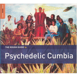Various The Rough Guide To Psychedelic Cumbia