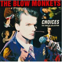 The Blow Monkeys Choices - The Singles Collection