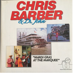 Chris Barber / Dr. John Mardi Gras At The Marquee
