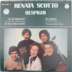 Ottorino Respighi / Renata Scotto / Tokyo String Quartet / Thomas Fulton II Tramonto / 10 Songs