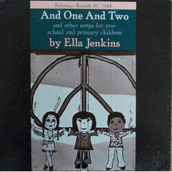 Ella Jenkins And One And Two And Other Songs For Pre-School And Primary Children