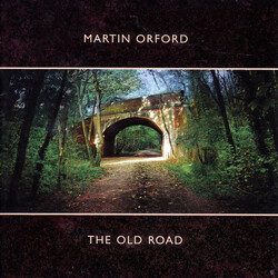 Martin Orford The Old Road