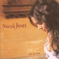 Norah Jones Feels Like Home