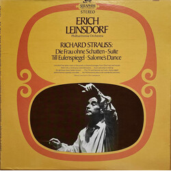 Richard Strauss / Erich Leinsdorf / Philharmonia Orchestra Die Frau Ohne Schatten - Suite ∙ Till Eulenspiegel ∙ Salome's Dance