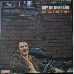 Ray Hildebrand Special Kind Of Man