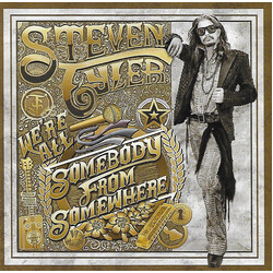 Steven Tyler We're All Somebody From Somewhere