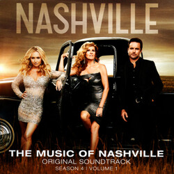 Nashville Cast The Music Of Nashville: Original Soundtrack (Season 4  Volume 1)