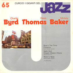 Charlie Byrd / René Thomas / Mickey Baker I Giganti Del Jazz Vol. 65